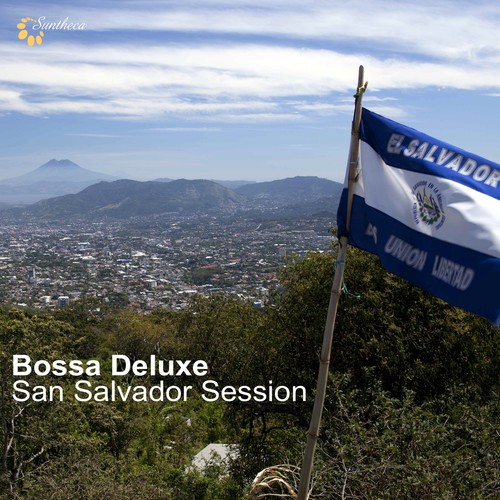 Bossa Deluxe: San Salvador Session