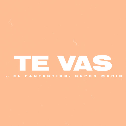 Te Vas