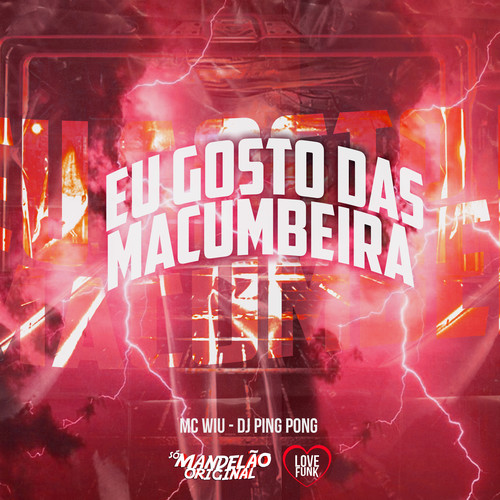 Eu Gosto das Macumbeira (Explicit)