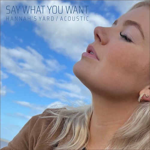 Say What You Want (Acoustic)