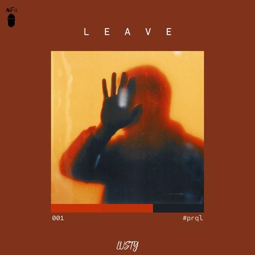 Leave (Explicit)