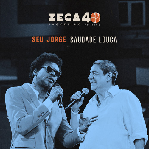 Saudade Louca (Ao Vivo)