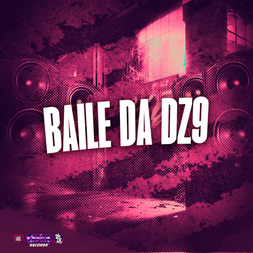 Baile da Dz9 (Explicit)