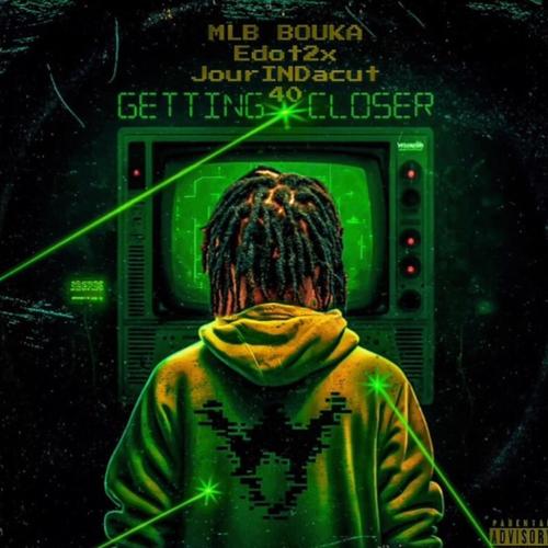 Getting Closer (Explicit)