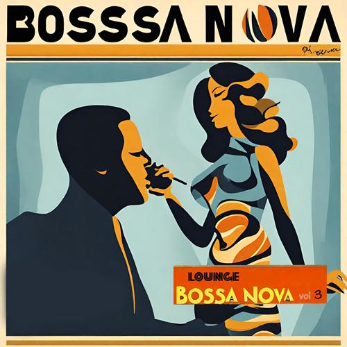 Lounge Bossa Nova, Vol. 3