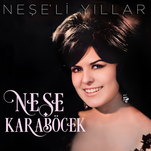 Neşe'li Yıllar