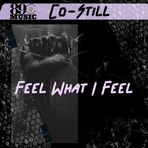 Feel What I Feel