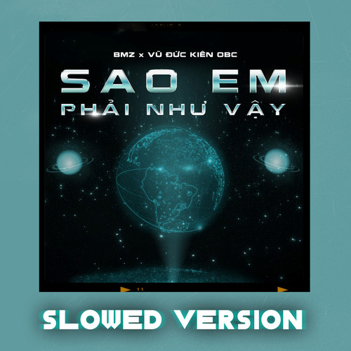 Sao Em Phải Như Vậy? (Slowed Version)