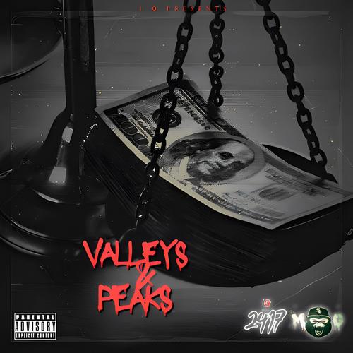 VALLEYS & PEAKS (Explicit)