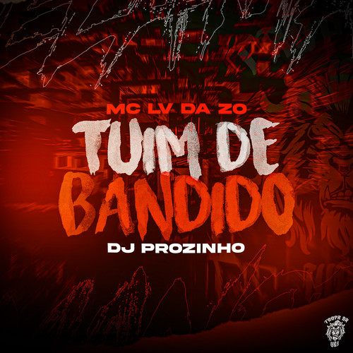 Tuim De Bandido (Explicit)