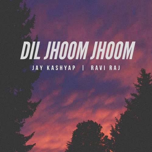 Dil Jhoom Jhoom (Cover)