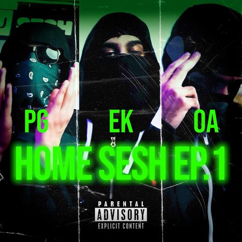 Home Sesh S01E01 (Plus49) (feat. Y.EK, PG & OA) [Explicit]