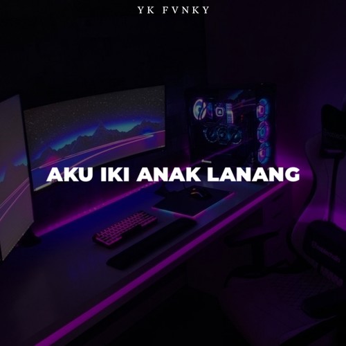 AKU IKI ANAK LANANG