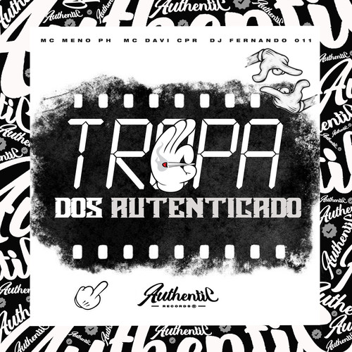 Tropa dos Autenticado (Explicit)