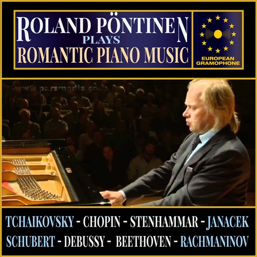 Roland Pöntinen Plays Romantic Piano Music