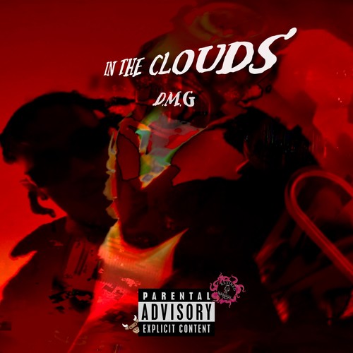 In The Clouds (Explicit)