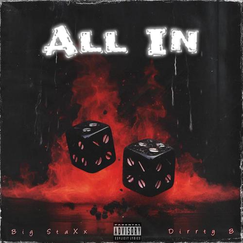 All In (feat. Dirrty B) [Explicit]