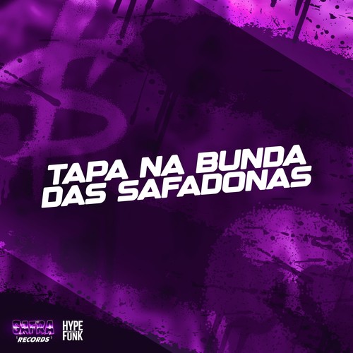 Tapa na Bunda das Safadonas (Explicit)