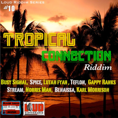 TROPICAL CONNECTION RIDDIM