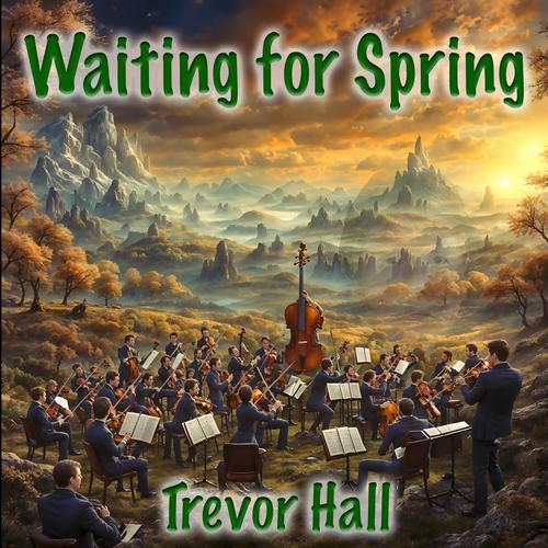 Waiting for Spring (feat. Trevor Hall)