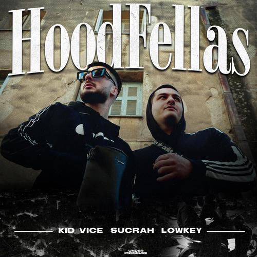 HOODFELLAS (Explicit)