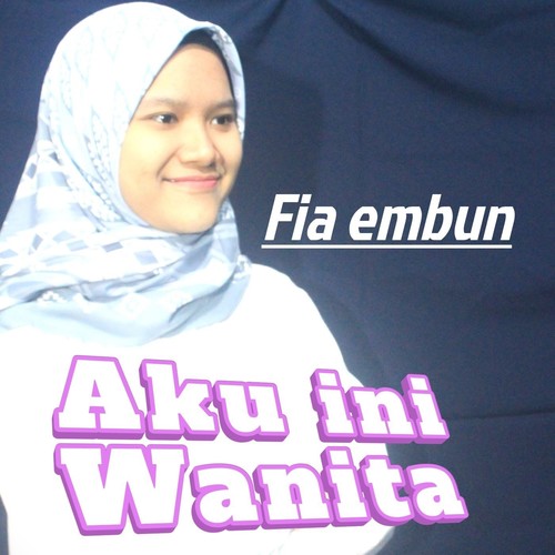 Aku Ini Wanita