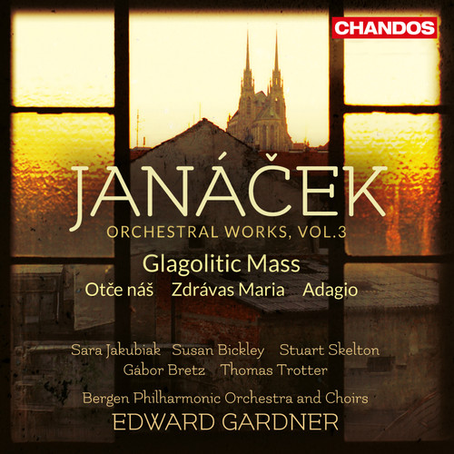 Janácek: Glagolitic Mass, Adagio, Zdrávas Maria & Otcenáš