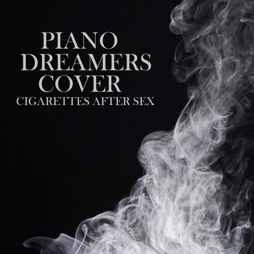 Piano Dreamers Cover Cigarettes After *** (Instrumental)