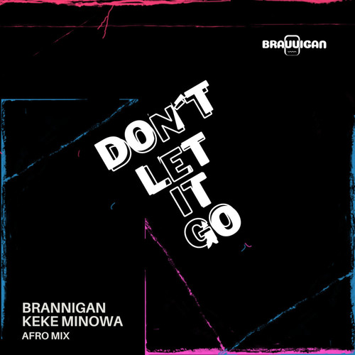 Don´t Let It Go (Afro Mix)