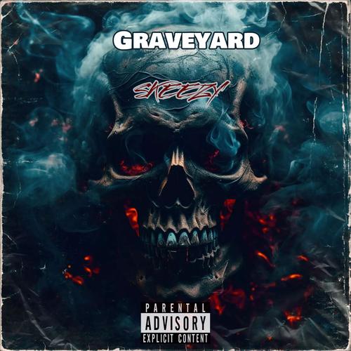 Graveyard (Explicit)