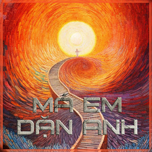 Má Em Dặn Anh (Remix)