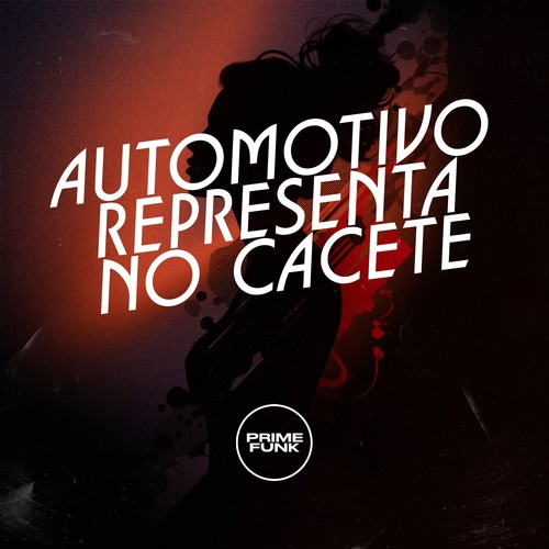 Automotivo Representa no Cacete (Explicit)