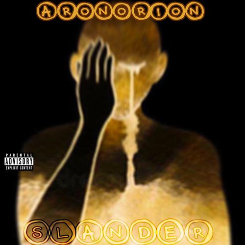 Slander (Explicit)