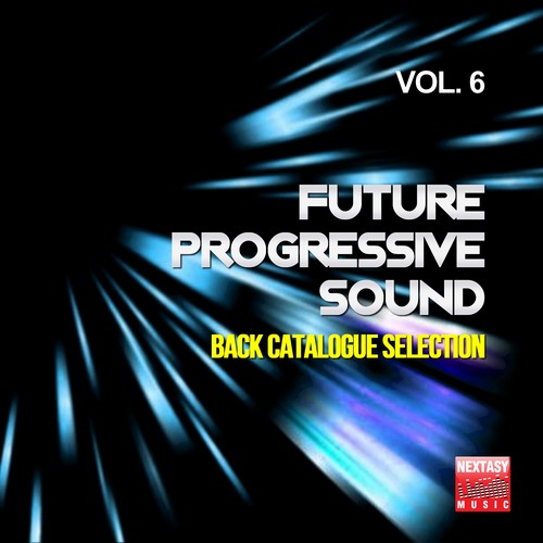 Future Progressive Sound, Vol. 6 (Back Catalogue Selection)