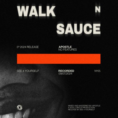 WALK N' SAUCE (Explicit)