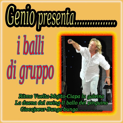 Genio presenta...i balli di gruppo