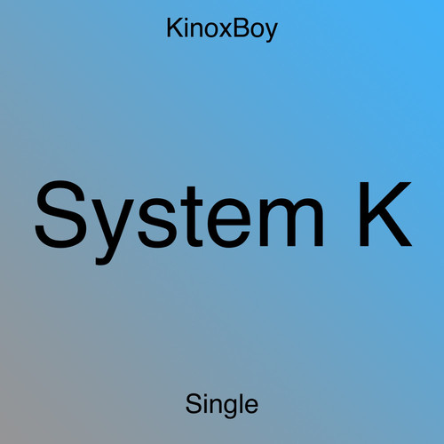 System K