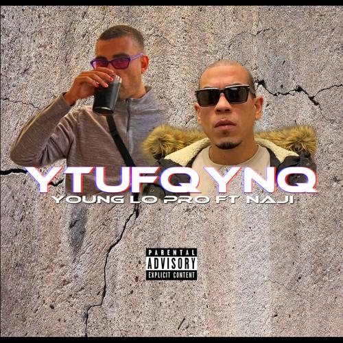 YTUFQYNQ (feat. NAJI) [Explicit]