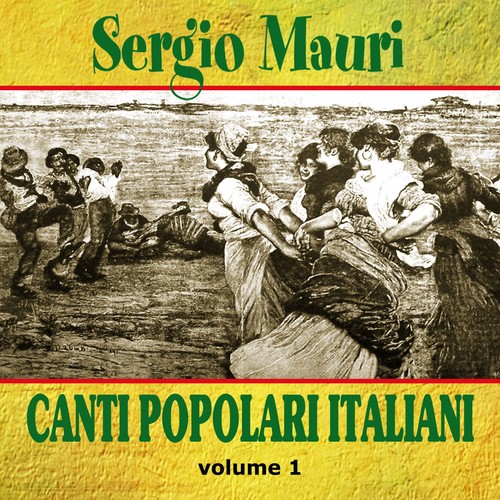 Canti popolari italiani, Vol. 1