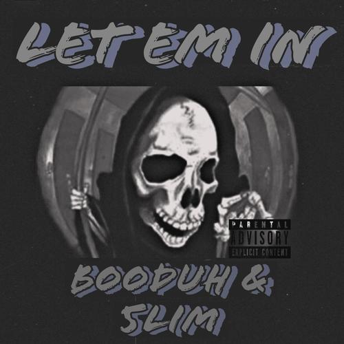 Let Em In (feat. 5LiM) [Explicit]