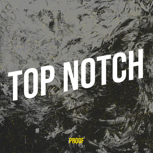 Top Notch (Explicit)