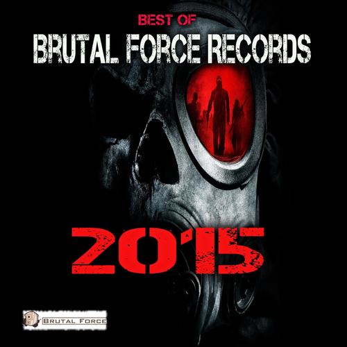 Best of Brutal Force Records 2015