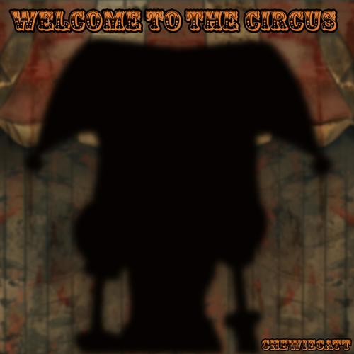 Welcome to the Circus