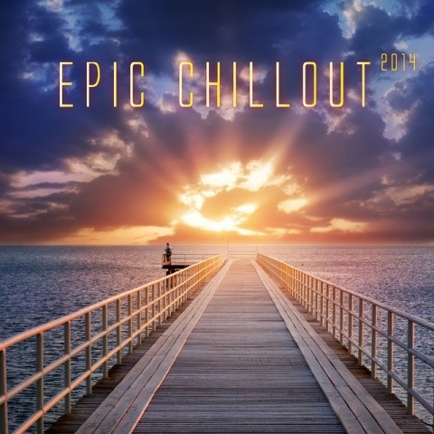 Epic Chillout 2014