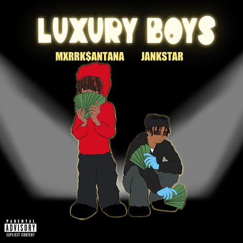 Luxury Boys (Explicit)