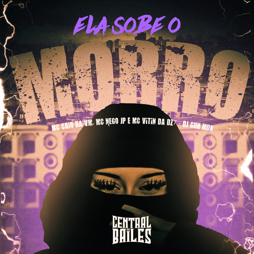 Ela Sobe O Morro (Explicit)