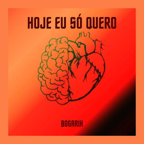 Hoje Eu Só Quero