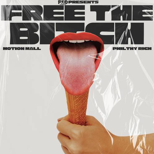 Free The Bitch (feat. Philthy Rich) [Explicit]