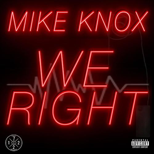 WE RIGHT (Explicit)