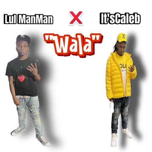 Wala (feat. It’sCaleb) [Explicit]